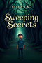 Sweeping Secrets by Bella J K, 9781592115730