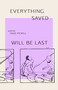 everything saved will be last by Isaac Pickell, Isaac Pickell, 9781625570161