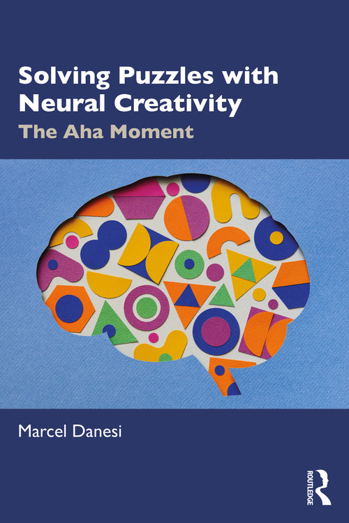 Solving Puzzles with Neural Creativity (The Aha Moment) by Marcel Danesi, 9781032914749