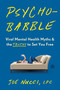 Psychobabble (Viral Mental Health Myths & the Truths to Set You Free) by Joe Nucci, LPC, 9780063424623