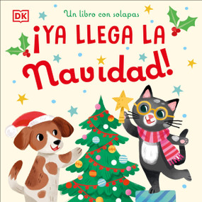 ¡Ya llega la Navidad! (Countdown to Christmas) (Un libro con solapas) (Spanish Edition) by DK, 9798217130382