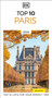 DK Top 10 Paris (Top 10 lists for your perfect trip, plus an all-weather folded map) by DK Travel, 9780241756027