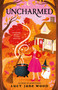 Uncharmed by Lucy Jane Wood, 9780593820094