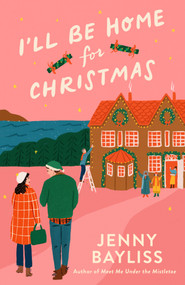 I'll Be Home for Christmas - 9780593717929 by Jenny Bayliss, 9780593717929