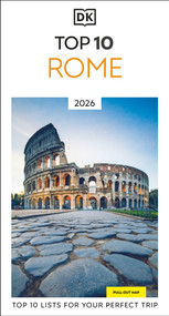 DK Top 10 Rome (Top 10 lists for your perfect trip, plus an all-weather folded map) by DK Travel, 9780241756058