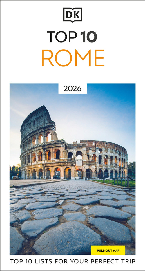 DK Top 10 Rome (Top 10 lists for your perfect trip, plus an all-weather folded map) by DK Travel, 9780241756058