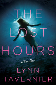 The Lost Hours (A Thriller) - 9798892422192 by Lynn Tavernier, 9798892422192