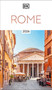DK Rome (Must-See Sights. Culture & History. Detailed Maps & Tours. Covers Ancient Rome, Vatican City, Traste) - 9780241741825 by DK Travel