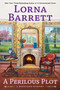 A Perilous Plot by Lorna Barrett, 9780593819210