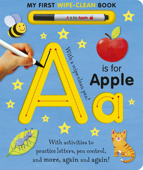 A is for Apple Wipe-Clean (My First Wipe-Clean Book) by Tiger Tales, Georgie Birkett, Summer Macon, 9781664351677