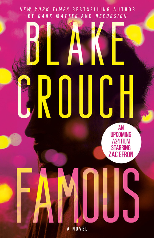 Famous (A Novel) by Blake Crouch, 9798217091560