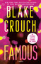 Famous (A Novel) by Blake Crouch, 9798217091560