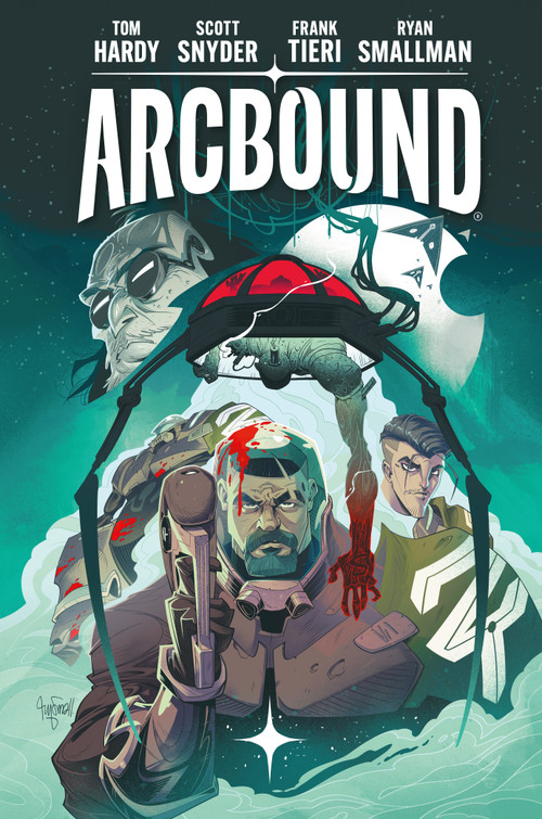 Arcbound Volume 1 by Tom Hardy, Scott Snyder, Frank Tieri, Ryan Smallman, 9781506748146