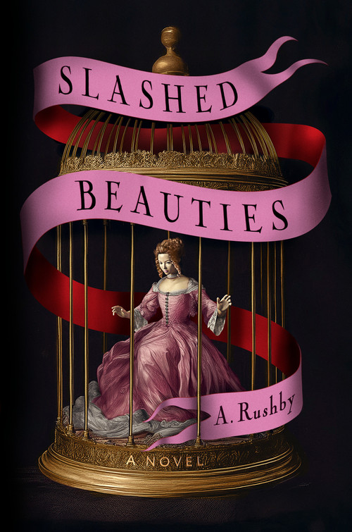 Slashed Beauties by A. Rushby, 9780593954645