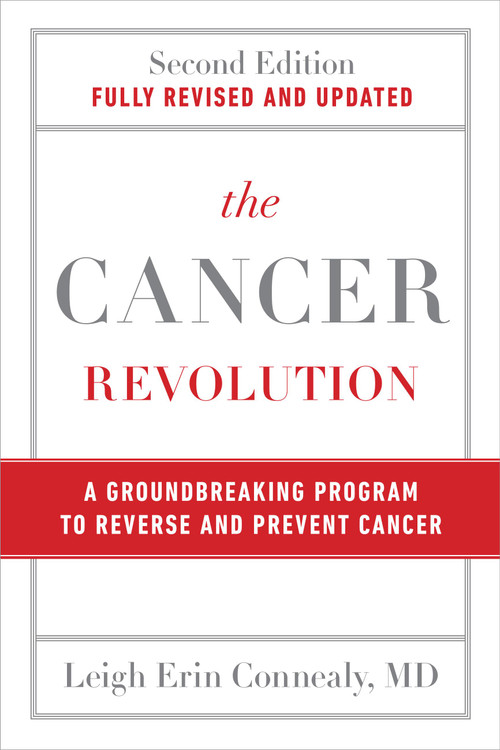 The Cancer Revolution (A Groundbreaking Program to Reverse and Prevent Cancer) - 9780306836671 by Leigh Erin Connealy, 9780306836671