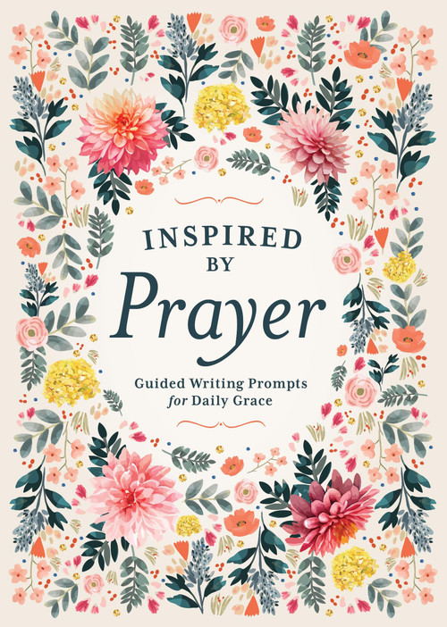 Inspired by Prayer (Guided Writing Prompts for Daily Grace) - 9780785847311 by Editors of Chartwell Books, 9780785847311