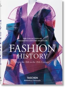 Fashion History from the 18th to the 20th Century by Kyoto Costume Institute (KCI), 9783836557191