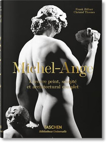 Michel-Ange. L'œuvre peint, sculpté et architectural complet (French Edition) by Christof Thoenes, Frank Zöllner, 9783836537155