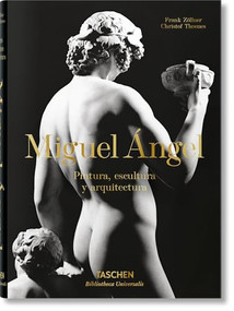 Miguel Ángel. Pintura, escultura y arquitectura (Spanish Edition) by Christof Thoenes, Frank Zöllner, 9783836563802