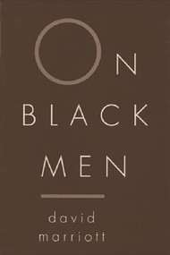 On Black Men by David Marriott, 9780748610167
