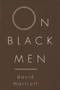 On Black Men by David Marriott, 9780748610167