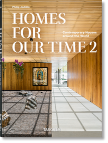 Homes For Our Time. Contemporary Houses around the World. Vol. 2. 45th Ed. (Bi-Lingual Edition) by Philip Jodidio, 9783836599566