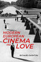Modern European cinema and love by Richard Rushton, 9781526191229
