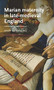 Marian maternity in late-medieval England by Mary Beth Long, 9781526191601