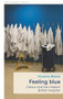 Feeling blue (Colour and the modern British hospital) by Victoria Bates, 9781526168511
