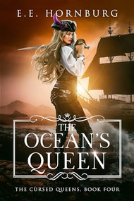 The Ocean's Queen by E. E. Hornburg, 9781648985201
