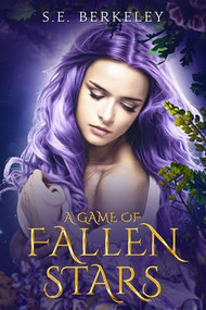 A Game of Fallen Stars - 9781648984945 by S.E. Berkeley, 9781648984945