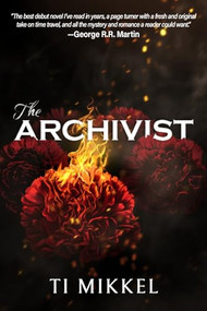 The Archivist by Ti Mikkel, 9781648984877
