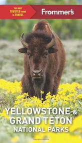 Frommer's Yellowstone and Grand Teton National Parks - 9781628876291 by Elisabeth Kwak-Hefferan, 9781628876291