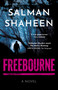 Freebourne (A Novel) by Salman Shaheen, 9781803419251