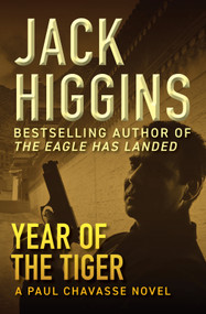 Year of the Tiger - 9781504099172 by Jack Higgins, 9781504099172