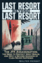 Last Resort Beyond Last Resort (The JFK Assassination, The Need to Protect West Berlin, and Why a Second Invasion of Cuba Never Happened) by Walter Herbst, 9781634245050