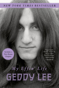 My Effin' Life - 9780063159440 by Geddy Lee, 9780063159440