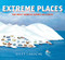 Extreme Places: The Most Remote Homes on Earth by Giles Laroche, Giles Laroche, 9780358690184