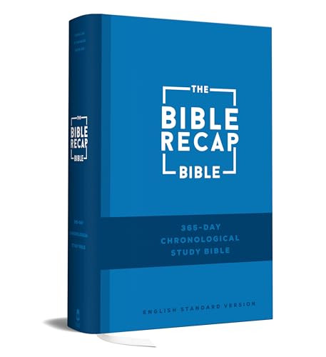 The Bible Recap 365-Day Chronological Study Bible (English Standard Version) by Tara-Leigh Cobble, 9780764244148