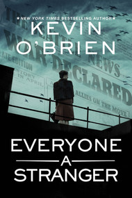 Everyone a Stranger by Kevin O'Brien, 9781496738523