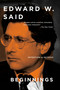 Beginnings (Intention and Method) - 9780593687888 by Edward W. Said, 9780593687888