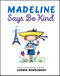Madeline Says Be Kind by Ludwig Bemelmans, Steven Salerno, 9780593349861