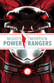 Mighty Morphin Power Rangers: Darkest Hour Deluxe Edition by Melissa Flores, Simona Di Gianfelice, Marco Renna, 9798892155434
