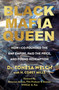 Black Mafia Queen (The Woman Behind the BMF Empire) by Dr. Tonesa Welch, H. Corey Mills, 9781496752765