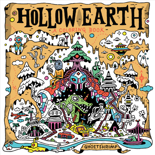 Hollow Earth (A Coloring Book) by GHOSTSHRIMP, 9780593855225