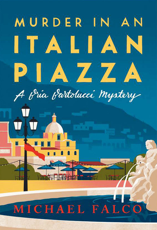 Murder in an Italian Piazza by Michael Falco, 9781496742193