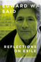 Reflections on Exile (And Other Essays) by Edward W. Said, 9780593687918
