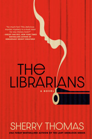 The Librarians by Sherry Thomas, 9780593640456