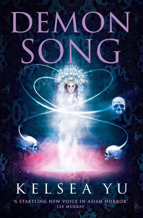 Demon Song by Kelsea Yu, 9781835410394