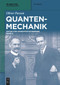 Quantenmechanik (German Edition) by Oliver Passon, 9783111151717